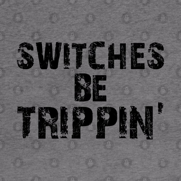 Electrician -  Switches be trippin' by KC Happy Shop